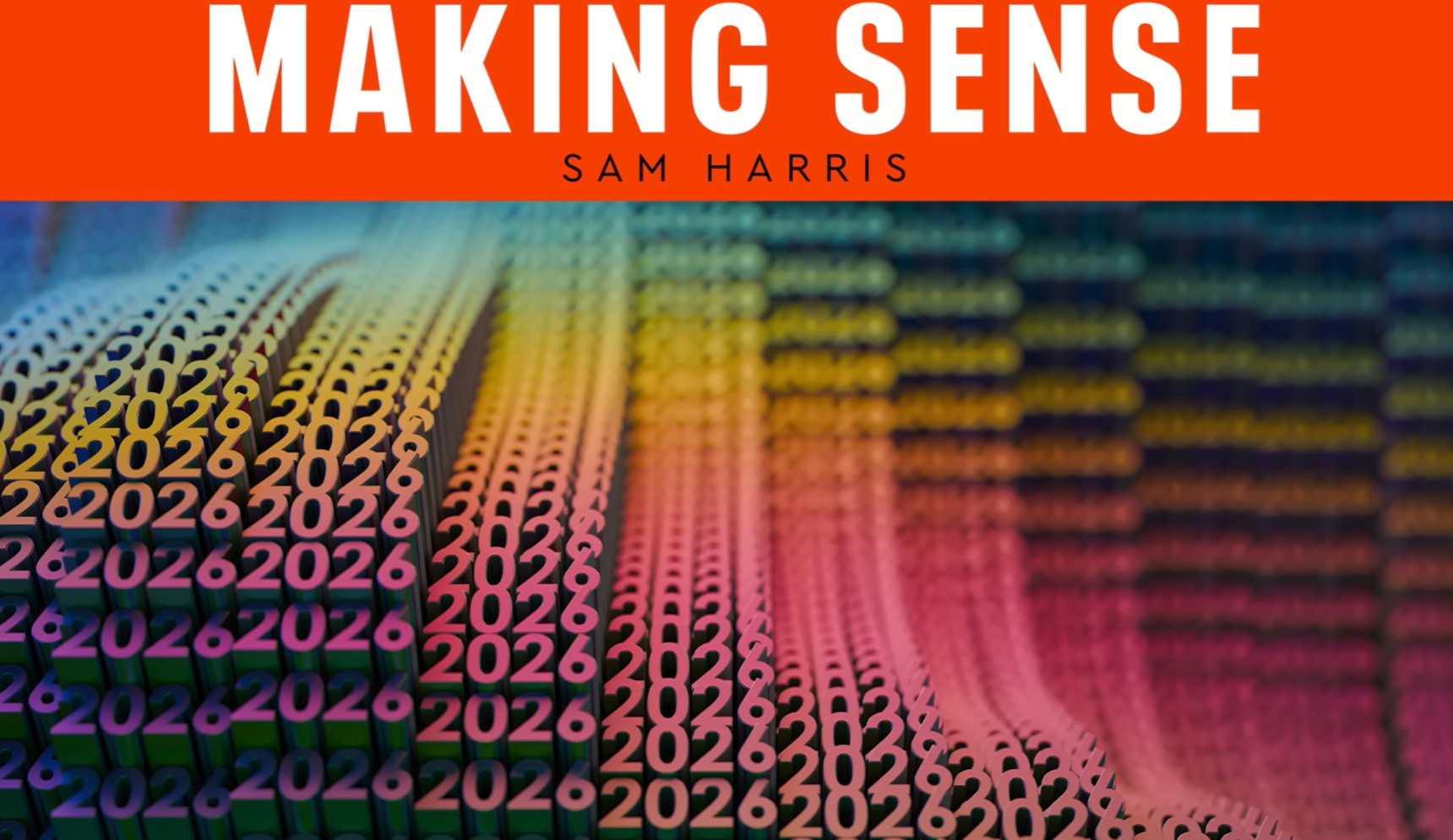 Sam Harris: The War for Your Attention Is the Defining Struggle of Our Time